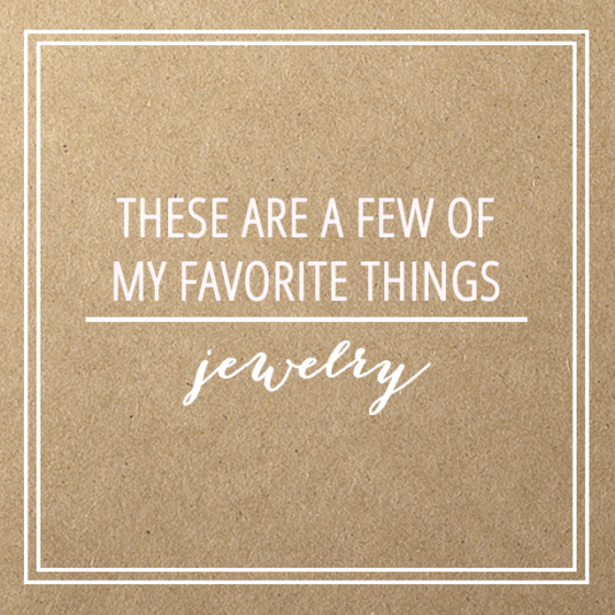 friday favorites: jewelry